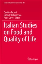 Paolo Corvo, Gabriele Di Francesco, Carolina Facioni - Italian Studies on Food and Quality of Life