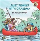 Gina Mayer, Mercer Mayer, Mayer Gina, Mercer Mayer - Just Fishing With Grandma