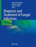Michael G Rinaldi, Duane R. Hospenthal, Thomas J Walsh, Michael G. Rinaldi, Thomas J. Walsh - Diagnosis and Treatment of Fungal Infections