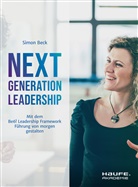 Simon Beck, Simon (Dr.) Beck - Next Generation Leadership
