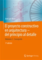 José Luis Moro - El proyecto constructivo en arquitectura-del principio al detalle