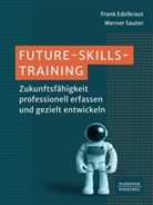 Frank Edelkraut, Werner Sauter - Future-Skills-Training_