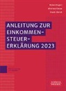 Robert Engert, Winfried Simon, Frank Ulbrich - Anleitung zur Einkommensteuererklärung 2023