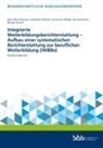 Bundesinstitut für Berufsbildung, Bundesinstitut für Berufsbildung (BIBB), Bundesinstitut für Berufsbildung, Bundesinstitut für Berufsbildung (BIBB) - Integrierte Weiterbildungsberichterstattung - Aufbau einer systematischen Berichterstattung zur beruflichen Weiterbildung (iWBBe)