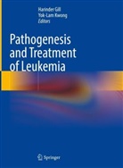 Harinder Gill, Kwong, Yok-Lam Kwong - Pathogenesis and Treatment of Leukemia