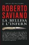 Roberto Saviano, Pau Vidal Gavilan - La bellesa i l'infern