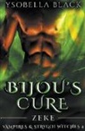 Ysobella Black - Bijou's Cure