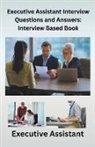 Chetan Singh - Executive Assistant Interview Questions and Answers