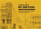 Siegfried Kaden, Verena Nolte - Mit dem Pferd nach Havanna