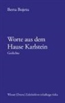 Berta Bojetu, Klaus Detlef Olof - Worte aus dem Hause Karlstein
