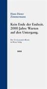 Hans Dieter Zimmermann - Kein Ende der Endzeit.