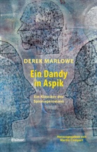 Derek Marlowe, Martin Compart - Ein Dandy in Aspik