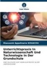 Diaoussié Appolinaire KOUACOU - Unterrichtspraxis In Naturwissenschaft Und Technologie In Der Grundschule