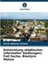 Davie Nkhoma Osman - Entwicklung städtischer informeller Siedlungen; Fall Soche, Blantyre Malaw