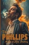 Franklin Díaz - The Phillips Method to Stop Smoking