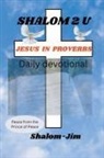 Shalom Jim - Jesus in Proverbs