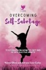 Hanna Olivas - Overcoming Self-Sabotage