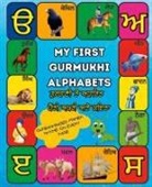 Sikhi Sikhya - My First Gurmukhi Alphabets