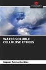 Gappar Rahmanberdiev - WATER-SOLUBLE CELLULOSE ETHERS