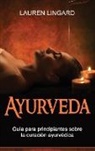 Lauren Lingard - Ayurveda