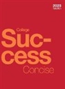 Amy Baldwin - College Success Concise (hardcover, full color)