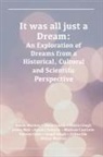 Nikita Chugh, Tanya Isaacs, Austin Mardon - It was all just a Dream