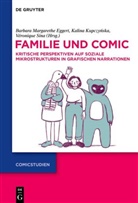 Barbara Margarethe Eggert, Kalina Kupczynska, Kalina Kupczyska, Véronique Sina - Familie und Comic