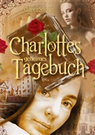 Gabriele Schossig - Charlottes geheimes Tagebuch