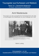 Gesellschaft für Familienkunde u Ku, Gfkw Gesellschaft für Familienkunde u Kurhessen und Waldeck, Martin Ludwig - Trauregister Amt Niederaula