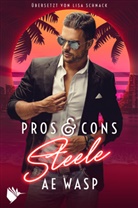 A E Wasp, A. E. Wasp, A.E. Wasp - Pros & Cons: Steele