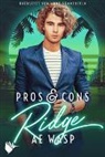 A E Wasp, A. E. Wasp, A.E. Wasp - Pros & Cons: Ridge