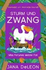 Jana DeLeon - Sturm und Zwang