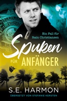 S E Harmon, S. E. Harmon, S.E. Harmon - Spuken für Anfänger