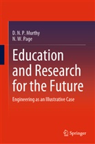 D N P Murthy, D. N. P. Murthy, D.N.P. Murthy, N W Page, N. W. Page, N.W. Page - Education and Research for the Future