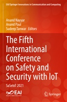 Anand Nayyar, Anand Paul, Sudeep Tanwar - The Fifth International Conference on Safety and Security with IoT