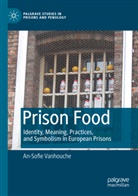An-Sofie Vanhouche - Prison Food