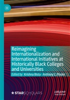 Krishna Bista, L Pinder, Anthony L. Pinder - Reimagining Internationalization and International Initiatives at Historically Black Colleges and Universities