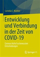 Cornelia C Walther, Cornelia C. Walther - Entwicklung und Verbindung in der Zeit von COVID-19