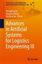 Matthew He, Zhengbing Hu, Qingying Zhang - Advances in Artificial Systems for Logistics Engineering III, 2 Teile
