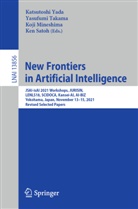 Koji Mineshima, Koji Mineshima et al, Ken Satoh, Yasufumi Takama, Katsutoshi Yada - New Frontiers in Artificial Intelligence