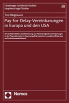 Toni Ebbighausen - Pay-for-Delay-Vereinbarungen in Europa und den USA