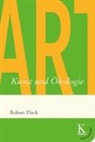 Robert Fleck - Kunst und Ökologie
