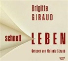 Brigitte Giraud, Melanie Straub - Schnell leben, Audio-CD, MP3 (Audio book)