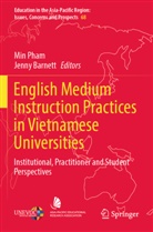 Barnett, Jenny Barnett, Min Pham - English Medium Instruction Practices in Vietnamese Universities