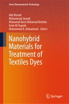 Akil Ahmad, Mohammed B. Alshammari, Mohammad Jawaid, Mohamad Nasir Mohamad Ibrahim, Moha Nasir Mohamad Ibrahim et al, Asim Ali Yaqoob - Nanohybrid Materials for Treatment of Textiles Dyes