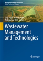 Müfit Bahadir, Eyup Debik, Eyüp Debik, Andreas Haarstrick - Wastewater Management and Technologies