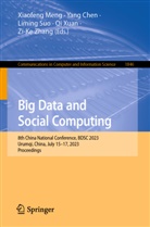 Yang Chen, Xiaofeng Meng, Liming Suo, Liming Suo et al, Qi Xuan, Zi-Ke Zhang - Big Data and Social Computing