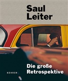 Margit Erb, Michael Greenberg, Saul Leiter, Saul Leiter, Margit Erb, Michael Parillo - Saul Leiter