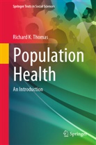 Richard K Thomas, Richard K. Thomas - Population Health