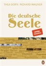 Thea Dorn, Richard Wagner - Die deutsche Seele